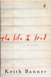 Banner Keith - «The Life I Lead»